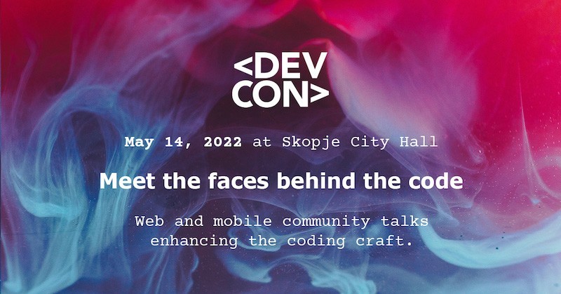 DevCon повторно во живо - конференција од ИТ заедницата за ИТ заедницата на 14 мај во City Hall Скопје