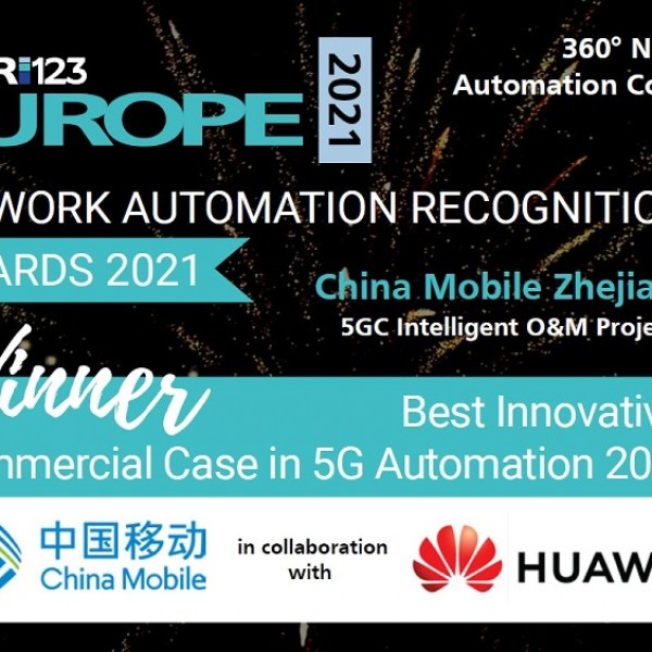 China Mobile Zhejiang и Huawei ко-наградени за „Најдобар иновативен комерцијален случај во 5G автоматизација 2021“