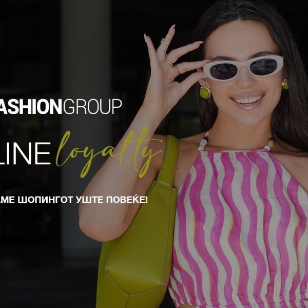 Fashion Group: Со Лојалти картичката отсега купувај и онлајн