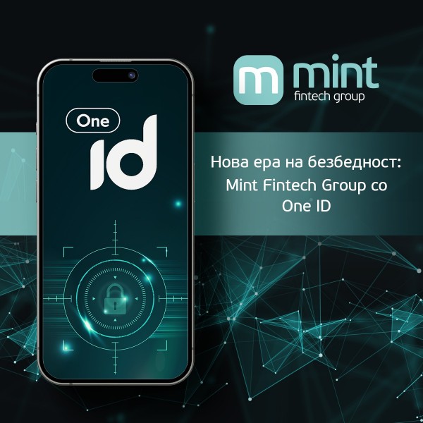 MINT Fintech Group и OneID: Стратешка соработка за дигитална безбедност